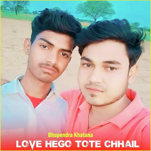 Love Hego Tote Chhail