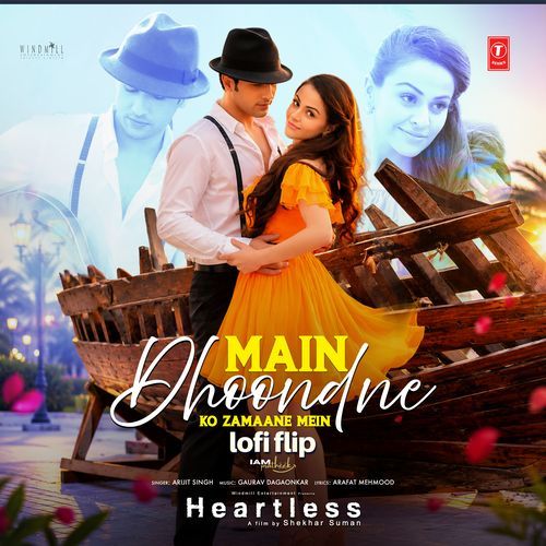 Main Dhoondne Ko Zamaane Mein Lofi Flip(Remix By Iampratheek)