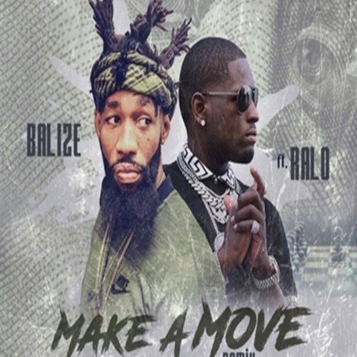 Make a Move (feat. Ralo)