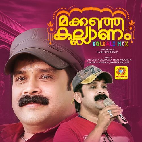 Makkathe Kalyanam (Kolkali Mix)