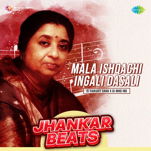 Mala Ishqachi Ingali Dasali - Jhankar Beats