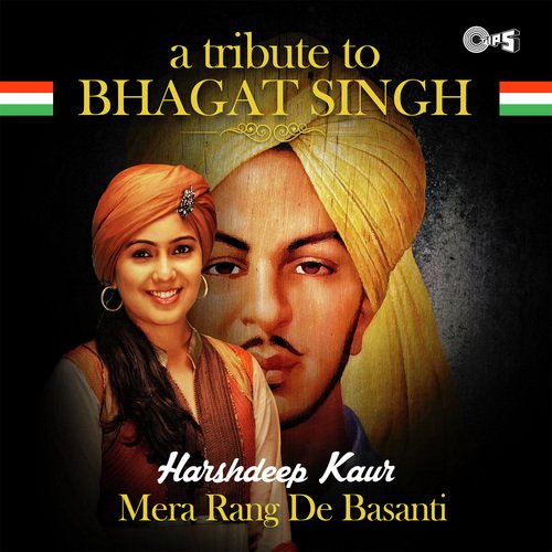 Mera Rang De Basanti - A Tribute to Bhagat Singh