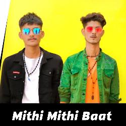 Mithi Mithi Baat-GCMtYUJheAU