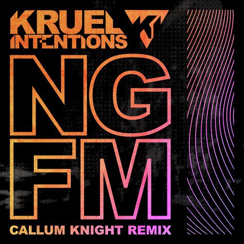 NGFM (Callum Knight Remixes)_poster_image