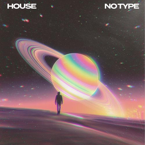 NO TYPE (UK BASS HOUSE)