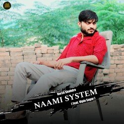 Naami System (Feat. Vipin Sagar)-GjgFZAwIf14