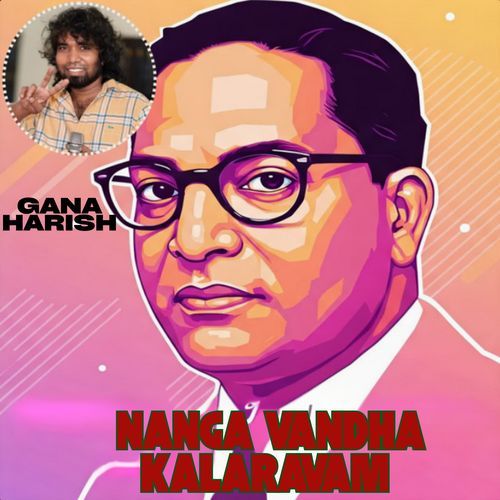 Nanga Vandha Kalaravam