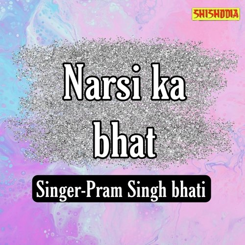 Narsi ka bhat