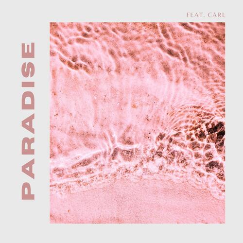 Paradise (feat. Richie Carl)