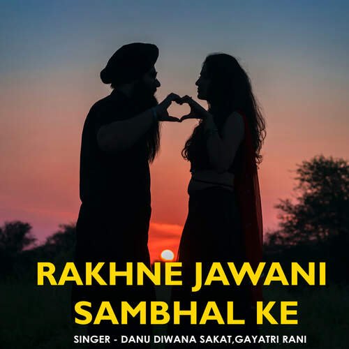 Rakhne Jawani Sambhal Ke