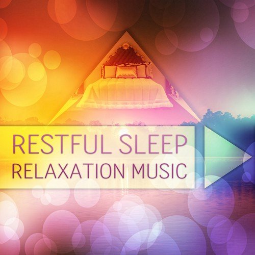 Restful Sleep - Relaxation Music, Restful Sleep and Relieving Insomnia, Spa Music Background for Wellness, Massage Therapy