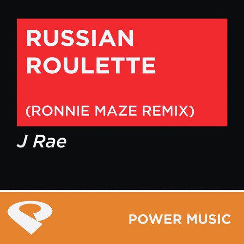 Russian Roulette (Power Mix)