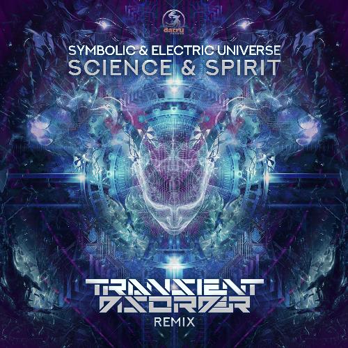 Science & Spirit (Transient Disorder Remix)