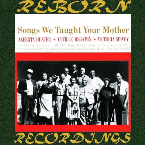 Songs We Taught Your Mother (Hd Remastered)