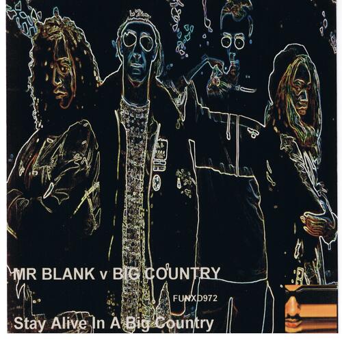 Stay Alive in a Big Country