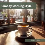 Sunday Morning Style