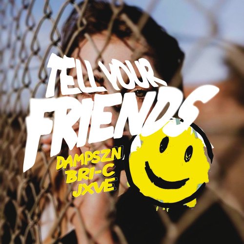 Tell Your Friends_poster_image