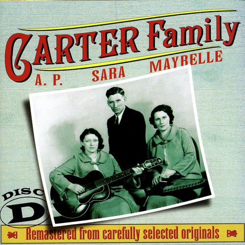 The Carter Family 1927 - 1934 Disc D