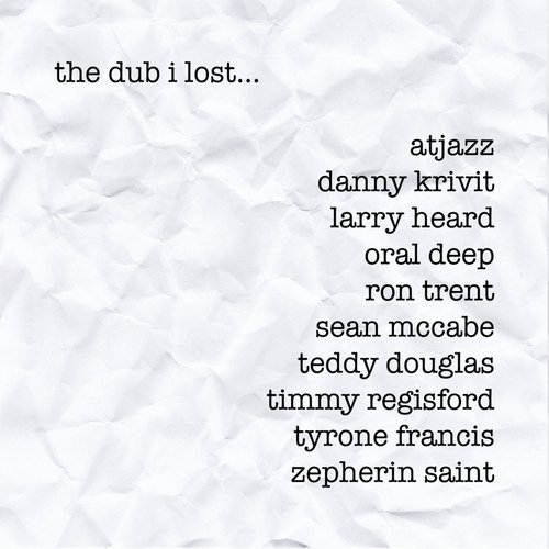 Tribe Records Presents: The Dub I Lost  by Dean Zepherin (Mixed)