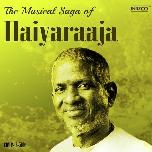 The Musical Saga of Ilaiyaraaja