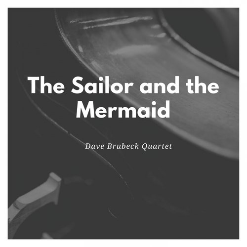 The Sailor and the Mermaid