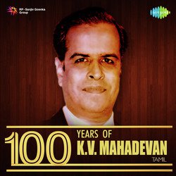 100 years Of K.V. Mahadevan