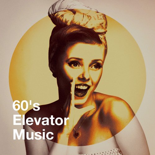 60's Elevator Music