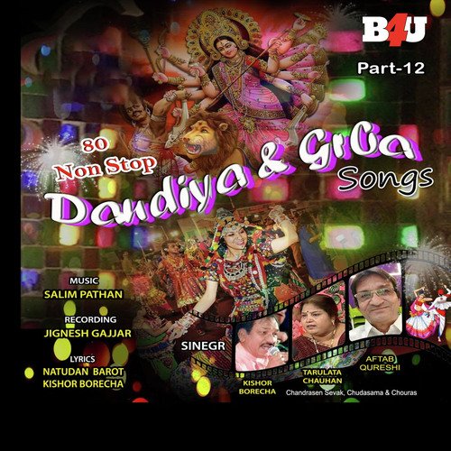 80 Nonstop Dandiya & Garba Songs- Pt. 12 (Remix)