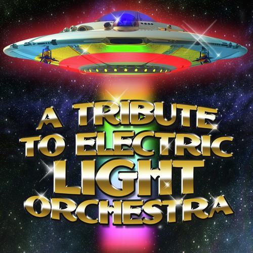 A Tribute To Electric Light Orchestra