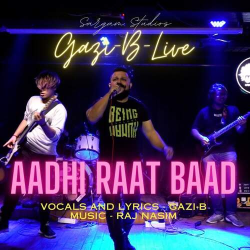 Aadhi Raat Baad Live Version