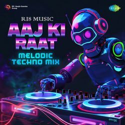 Aaj Ki Raat - Melodic Techno Mix-IDBSQBxnQFc