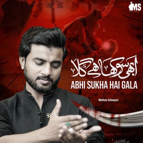 Abhi Sukha Hai Gala