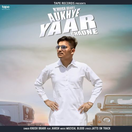 Aukhye Yaar Chadne