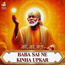 BABA SAI NE KINHA UPKAR (From &quot;SAI SAI BOLO&quot;)-L14pATMDTmo