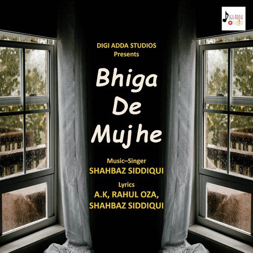 Bhiga De Mujhe - Single