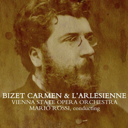 Bizet: Caemen & L'Arlesienne