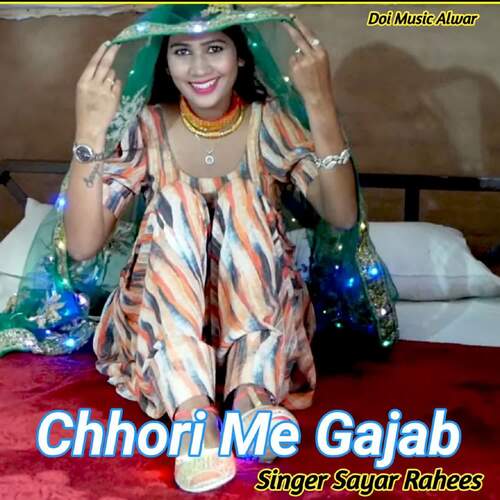 Chhori Me Gajab