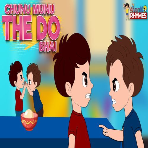 Chunu Munn The Do Bhai