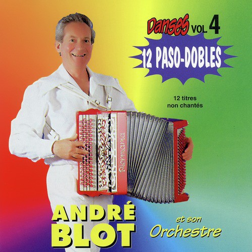 Danses Vol. 4 : 12 Paso-Dobles A L&#039;accordéon