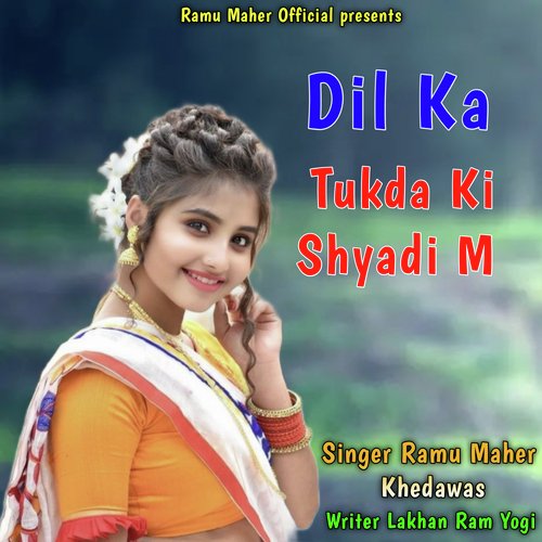 Dil Ka Tukda Ki Shyadi M