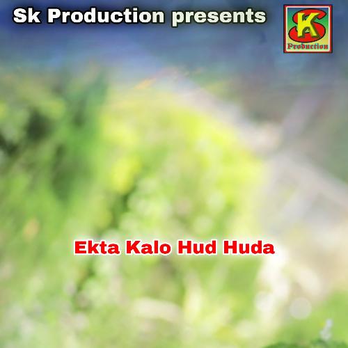 Ekta Kalo Hud Huda