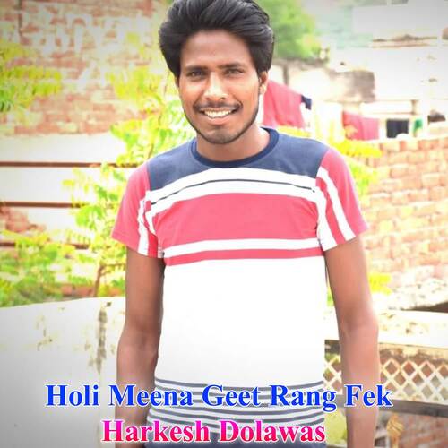 Holi Meena Geet Rang Fek