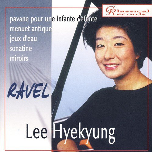 Hyekyung Lee. Maurice Ravel
