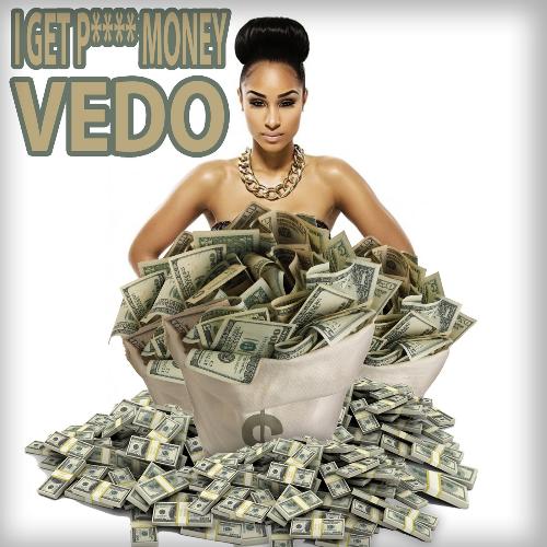 I Get Pussy Money (feat. Kae State)