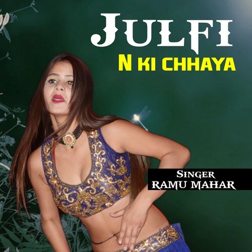 Julfi n ki chhaya