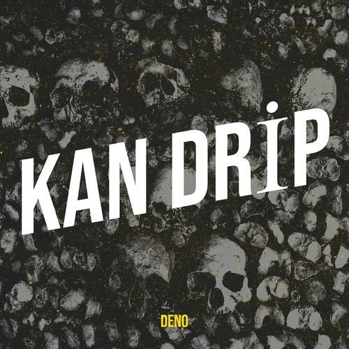 Kan Dri̇p