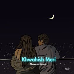 Khwahish Meri