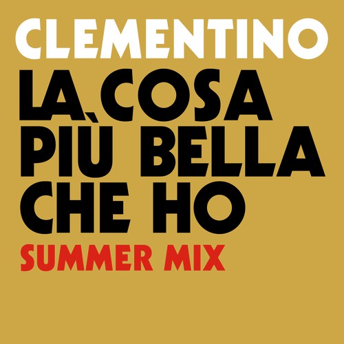 La Cosa Più Bella Che Ho (Summer Mix)_poster_image