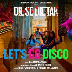 Lets Go Disco - Dil Se Dil Tak-PywveUADDnA