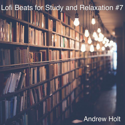 Lofi Beats for Study and Relaxation #7